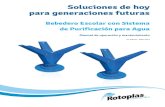 Distribuidores Rotoplas - Soluciones de hoy para ...Conectar la línea que procede del Tinaco o Cisterna a la alimentación del Sistema de Purificación para Agua, conectar la línea