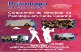 Construindo as diretrizes da Psicologia em Santa …crpsc.org.br/ckfinder/userfiles/files/REVISTA7-CRP7(1).pdfConstruindo as diretrizes da Psicologia em Santa Catarina Profissionais