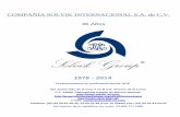 COMPAÑÍA SOLVIK INTERNACIONAL S.A. de C.V....COMPAÑÍA SOLVIK INTERNACIONAL S.A. de C.V. 36 Años 1978 - 2014 Profesionalismo en purificación desde 1978 Sor Juana Inés de la Cruz