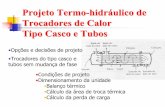 Projeto Termo-hidráulico de Trocadores de Calor Tipo Casco e …termo.furg.br/JAA/EqTer/Ap7.pdf · 2007-05-24 · Projeto Termo-hidr. áulico de Trocadores de Calor Tipo Casco e
