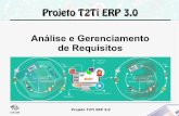 Análise e Gerenciamento de Requisitost2ti.com/erp3/pdf/T2Ti-ERP-3-Analise-e-Gerenciamento-de-Requisitos.pdfEngenharia de Requisitos de Software O levantamento de requisitos faz parte