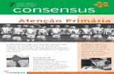 jornal do CONASS - consensusbvsms.saude.gov.br/bvs/periodicos/consensus07.pdf · GILSON CANTARINO O‘DWYER Presidente do CONASS Consensus é uma publicação mensal do Conselho Nacional