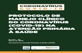 PROTOCOLO DE MANEJO CLÍNICO DO CORONAVÍRUS (COVID … · 2020-04-01 · possibilidade de síndrome gripal por outros vírus, como a Influenza, indica-se o uso de Oseltamivir nos