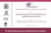 Tema: Experiencias en indicadores de gobernanza …...de San Luis Potosí, en el tema de la Gobernanza Urbana, con enfoque hacia indicadores que expresan la inseguridad en el marco