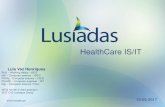 HealthCare IS/ITassets.dm.ux.sap.com/pt-innovation-forum-2017/2017/pdfs/...2017/10/05  · HealthCare IS/IT 10-05-2017 Luis Vaz Henriques PhD –Working thesis - ISEG MS –Computer