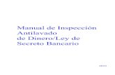 Manual de Inspección Antilavado de Dinero/Ley de Secreto ... · “Análisis de riesgos BSA/AML” ayudan al inspector a desarrollar un plan de inspección adecuado basado en el