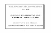 DEPARTAMENTO DE FÍSICA APLICADAportal.if.usp.br/fap/sites/portal.if.usp.br.fap/files... · 2018-08-22 · - 5 - 1.3 Corpo Docente: PROFESSORES TITULARES (MS-6) Iberê Luiz Caldas