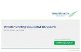 Investor Briefing ESG BM&FBOVESPAInvestor Briefing ESG BM&FBOVESPA Informação Pública 3 Relatório Anual 2015 BM&FBOVESPA Processo de construção 2º Bolsa no mundo e a 1º das