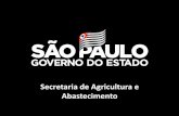 Secretaria de Agricultura e Abastecimento · Política Estadual de Agroecologia e Produção Orgânica - PEAPO Lei 16.684 de 19 de março de 2018 Dra. Ana Primavesi e Dra. Ondalva