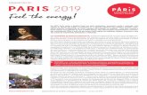 COMUNICADO PARIS 2019 PARIS 2019 · para prolongar a experiência parisiense. Por sua vez, o BHV Marais confirma o seu estatuto de po‚a de entrada do bairro, propondo novos serviços