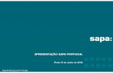 APRESENTAÇÃO SAPA PORTUGAL - OASRN · Selecção da caixilharia em função da sua exposição ZONA A: a generalidade do território, excepto as regiões pertencentes à Zona B.