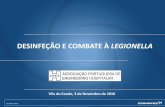DESINFEÇÃO E COMBATE À LEGIONELLA€¦ · Legionella em Portugal - Legislação Portaria 1220/2000 de 29 de Dezembro, aplicada às águas minerais naturais e às águas de nascente.