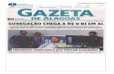 Gazeta de Alagoas 10/01/2017 84 cm2...Q 16 Cidades GAZETA DE ALAGOAS - Terça-feira - 10 de janeiro de 2017 PRESiDIOS: SINDICATO E TROCAM ACUSAÇÕES Agentes acusam advogado, filho