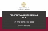 3º TRIMESTRE DE 2019forumcompetitividade.org/wp-content/uploads/2019/10/Trimestral_7.… · 09/06/2019  · De acordo com o Banco de Portugal, até Julho de 2019 o saldo do conjunto