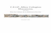 C.E.I.P. Altos Colegios Macarena. 2015 - 2016/1/uploads/Atos_Colegi… · La biblioteca del EIP Altos olegios Macarena (Sevilla), su programación, sus actividades y presencia en