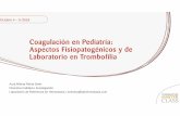 13 Trombofilia en pediatria - Colsanitas · TROMBOFILIA EN NIÑOS. PASOS PARA LA EVALUACIÓN COSTO-EFECTIVA DE LA TROMBOFILIA 1. Determinar la necesidad Clínica de una evaluación
