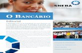 O BancáriO¡rio... · 2016-11-25 · O BANCRIO 3 SNEBA lança campanha de sindicalização A iniciativa que se destina aos sindi-calistas do SNEBA das 18 província do país, e não