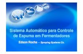 Sistema Automático para Controle de Espuma em Fermentadores177.103.158.171/site/PDF 11 sba/Spraying Systems_Antiespumante.… · Consumo de Anti-espumante Consumo de Dispersante