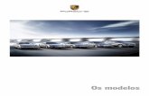 Os modelos - Porsche · 2019-07-26 · · 6 · · 7 · Mexemos em tudo, excepto no emblema. O carácter desportivo, a versatilidade e o conforto de condução foram aumentados, en