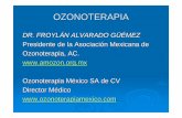 Dr. Froylan Alvarado OZONOTERAPIA€¦ · Los generadores de ozono de esa época, fabricados con muchos componentes de cristal, no son prácticos para los hospitales de campaña y