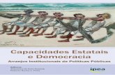 Capacidades Estatais e Democracia - USP · 2015-06-09 · Este livro tem o objetivo de aprofundar o debate sobre o Estado e desenvolvimento no limiar do século XXI por meio da análise