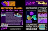 Relatório Gestão - Finalizado · 2019-10-06 · Homenagem à Dra. Ana Primavesi concedida pelo Governador Geraldo Alckmin V Festival de Gastronomia Orgânica Bela Gil na Feira do