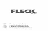 IT - Fleck · c Elimine el sedimento del termo eléctrico respetando las condiciones locales, pero al menos una vez al año. d Desinfección térmica durante 20 minutos a la temperatura