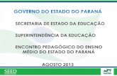 Apresentação do PowerPoint - Paraná · 7 SAEP 2012 - resultados DISCIPLINA Língua Portuguesa 261,70 Matemática 271,30 Proficiências Indicação do Padrão de Desempenho Básico
