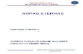 ARPAS ETERNAS - CECUPAZ · ARPAS ETERNAS TOMO 3 HILARION DE MONTE NEBO GRAN BIBLIOTECA VIRTUAL ESOTERICA ESPIRITUAL 3 JOSEFA ROSALÍA LUQUE ALVAREZ Esta insigne espiritualista argentina,