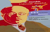 Mise en page 1 - Instituto Cervantes Toulouse Azana 2015.pdf« Journées Manuel Azaña », cette lec-ture, qui met en scène les principaux protagonistes du roman, s’adresse à tous