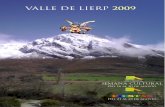 VALLE DE LIERP 2009...En un recóndito lugar del Pirineo aragonés, bajo la protección del Turbón, lejos de la masificación, los malos humos ¡y los romanos!, se extiende un hermoso