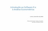 Introdução à Análise Estatística · Introdução ao Software R e à Análise Econométrica Junho a Setembro de 2018 Alexandre Xavier Ywata Carvalho Geraldo Sandoval Góes