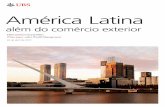 b América Latina - UBS...em curso, que envolve maior poupança e melhores balanços comerciais no mundo desenvolvido, bem como as tendências opostas do mundo emergente. Esse processo,