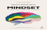 Mindset: A nova psicologia do sucesso · 2019-03-14 · formas de reconhecer o mindset que está orientando sua vida, compreender seu funcionamento e modificá-lo ... Shulman, Richard
