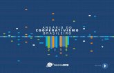 ANUÁRIO DO COOPERATIVISMO BRASILEIRO · 2019-07-04 · cooperativas, cooperados e empregados; gênero e faixa etária de dirigentes, cooperados e empregados) das cooperativas registra-das