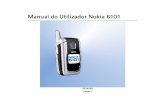Manual do Utilizador Nokia 6101nds1.webapps.microsoft.com/phones/files/guides/Nokia... · 2016-06-29 · A Nokia segue uma política de desenvolvimento contínuo. A Nokia reserva-se
