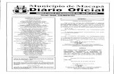 j2LMunicípio de Macapá Diário Oficial · 2019-04-23 · de 2006 e Decreto n166/2005-PMM, datado de 28 de fevereiro de 2005, que regulamenta o Art. 40 da referida Lei, e o que preconiza