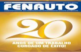 Revista Fenauto | 1fenauto.org.br/site/uploads/Revista_fenauto_ed21.pdf · Revista Fenauto | 3 E stá em suas mãos a primeira edição de 2019 de nossa revista. Você poderá conferir,