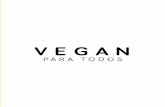 VEGAN - fnac-static.com · 2018-04-10 · ao veganismo, partilhando receitas e criando um blog. Não me posso esquecer do dia em que a Rita, no meio de tantas tarefas que desem-penhava