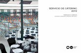 SERVICIO DE CÁTERING 2019 - Tarraco Arena Eventstarracoarenaevents.com/catalogo/ServicioCatering_2019.pdf · 2020-03-31 · • Cebiche de cazón con aderezo de maracuyá • Langostino