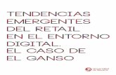 TENDENCIAS EMERGENTES DEL RETAIL EN EL ENTORNO … Elena Gaspar.p… · retail móvil (m-commerce) y el social commerce. Esto se debe a que ambos se encuentran entre las tendencias