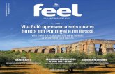 Vila Galé apresenta seis novos hotéis em Portugal e no Brasil · 2018-12-27 · this year it lasts eight days, from February 27th to March 6th. Being one of the liveliest festivities
