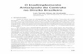 O Inadimplemento Antecipado do Contrato no Direito Brasileiro · Importante mencionar que, depois de Hochster v. De la Tour, ou-tros julgados também contribuíram de maneira substancial
