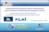 Implementación del Nuevo Marco Internacional …felaban.s3-website-us-west-2.amazonaws.com/memorias/...Presidente de la Federación Latinoamericana de Auditores Internos Cartagena,