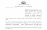 República Dominicana TRIBUNAL CONSTITUCIONAL EN NOMBRE … · 2018-07-19 · Céspedes Soriano, Miguel Antonio Liz, Celestino Sixto Báez Espinal, María Ramona Batista Tavárez,