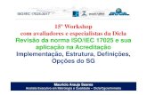 15º Workshop com avaliadores e especialistas da Dicla ...inmetro.gov.br/credenciamento/eventos-cgcre/13-14... · ABNT NBR ISO/IEC 17000, Avaliação da conformidade – Vocabulário