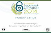 P4ym3n7 5 Fr4ud - UNAM · 2015-06-24 · Contramedidas: EMV – PCI DSS 3.0 El estándar EMV define la interacción entre las tarjetas IC y los dispositivos de procesamiento de tarjetas
