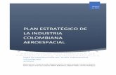 PLAN ESTRATÉGICO DE LA INDUSTRIA COLOMBIANA … representa una gran demanda, no sólo en el mantenimiento y la logística de servicios y suministros, sino también en la de operación