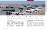 embarque A-Plus: un escaneo superlativo...el aeropuerto de Frankfurt es uno de los hubs o centros de tráfico aéreo más importantes del mundo. l tercer mayor aeropuerto de e europa
