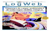 Publicação integrante do Portal …...LogWeb ANO1- NÚMERO 5 - 2002 NOTÍCIAS Notícias das associações PÁGINA 12 Agenda do setor PÁGINA 4 Catálogos, livros e sites PÁGINA